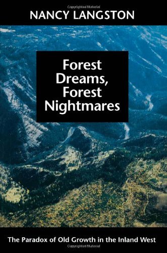 Nancy Langston/Forest Dreams, Forest Nightmares: The Paradox Of O